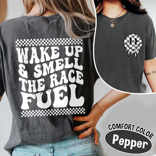 Wake me up and smell the race fuel