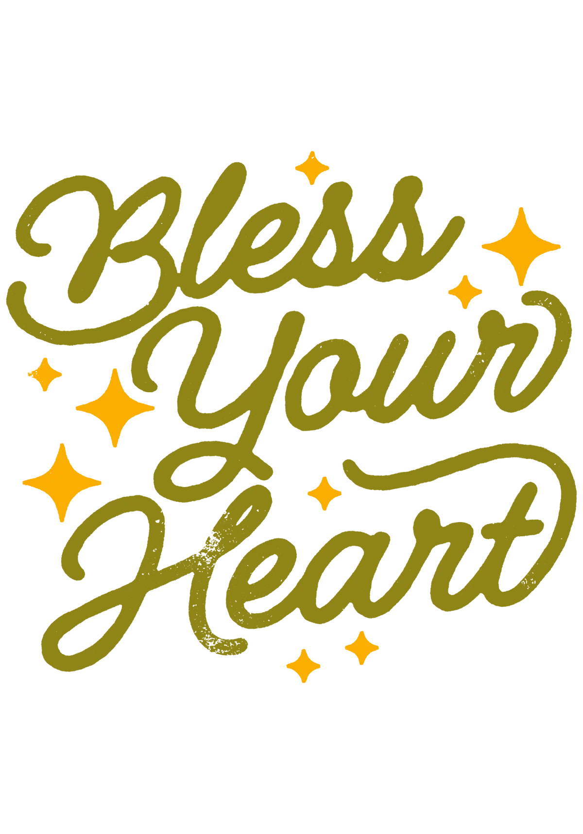 Bless your heart